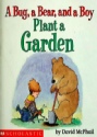 A_Bug_a_Bear_and_a_Boy_Plant_a_Garden
